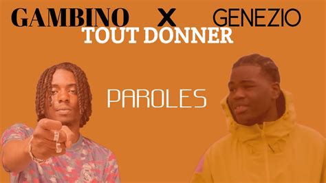 GAMBINO FEAT GENEZIO TOUT DONNER Paroles Lyrics YouTube