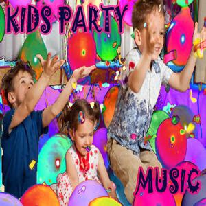 Kids Party Music - KIDS PARTY MUSIC | iHeart