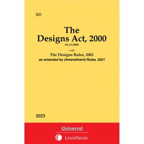 Designs Act 2000 Along With Rules 2001 Bare Act Universal Lexis Nexis 2023 Edition