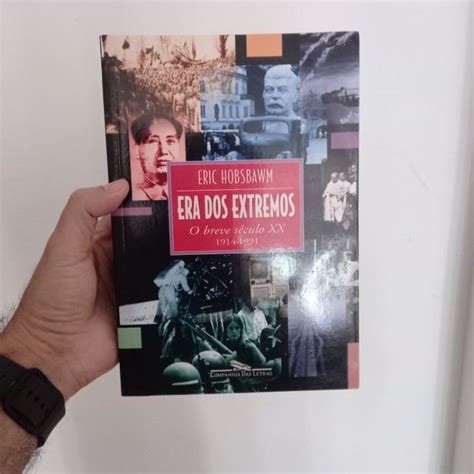 A Era Dos Extremos O Breve S Culo Xx Eric J Hobsbawm Cacd