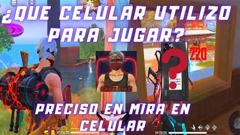 EN QUÉ CELULAR JUEGO ESTE ES MI NIVEL CON EL PRECISO EN MIRA EN FREE