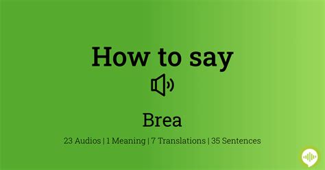 how to pronounce brea