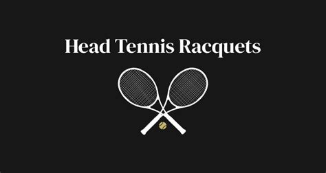 Every Head Racquet Explained And Compared In Detail