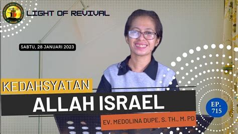 EP 715 Kedahsyatan Allah Israel Renungan Harian Light Of Revival