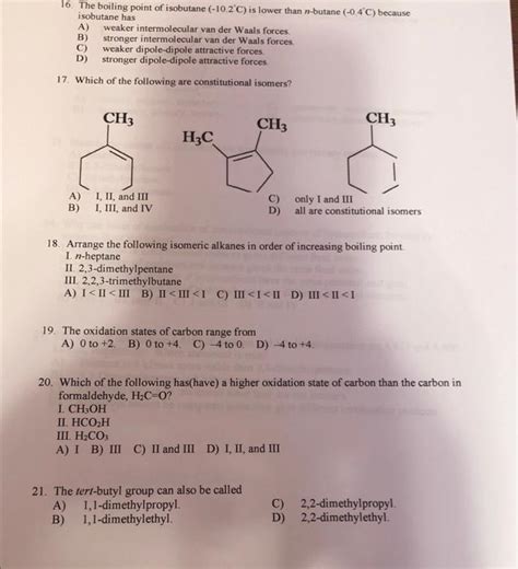 Solved 16. The boiling point of isobutane (-10.2°C) is lower | Chegg.com