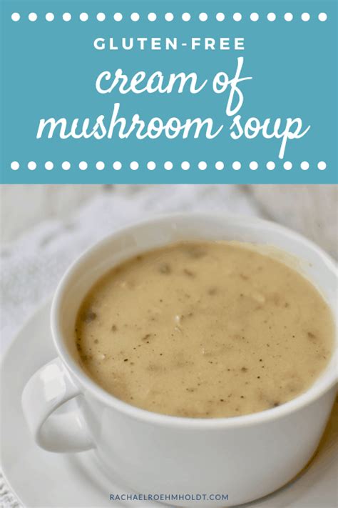 Dairy Free Cream Of Mushroom Soup Gluten Free Vegan