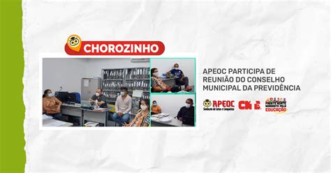 Chorozinho Apeoc Participa De Reuni O Do Conselho Municipal Da