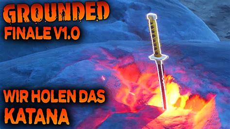 Katana Im Let S Play Grounded German Deutsch Gameplay Youtube