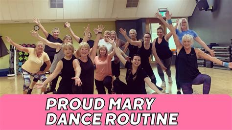 Proud Mary Dance Dance Fitness Youtube