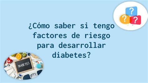 Factores De Riesgo Diabetes