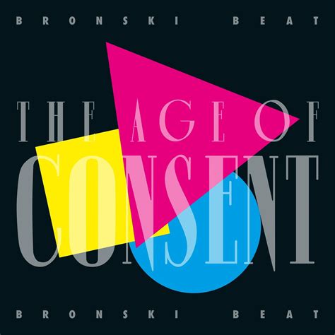 Bronski Beat The Age Of Consent Th Anniversary Edition Lp