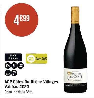 Promo Aop Côtes Du Rhône Villages Valréas 2020 Domaine De La Côte chez