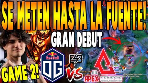 Og Vs Apex Genesis Game Bo Gran Debut Timado Wisper Vs Samson