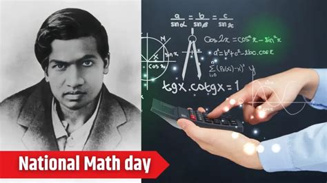 Srinivasa Ramanujan A Tribute To National Mathematics Day And The