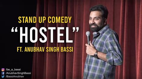 Hostel Stand Up Comedy Ft Anubhav Singh Bassi YouTube