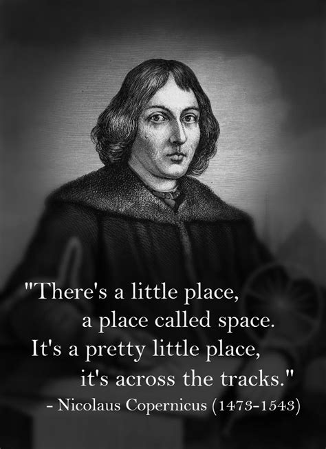 Nicolaus Copernicus Quotes. QuotesGram