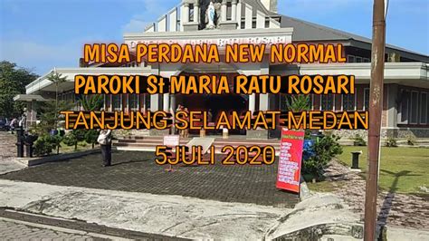 Perayaan Ekaristi Minggu Perdana Masa New Normal 5 Juli 2020 Aku