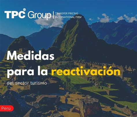 Medidas Para La Reactivación Del Sector Turismo Tpc Group