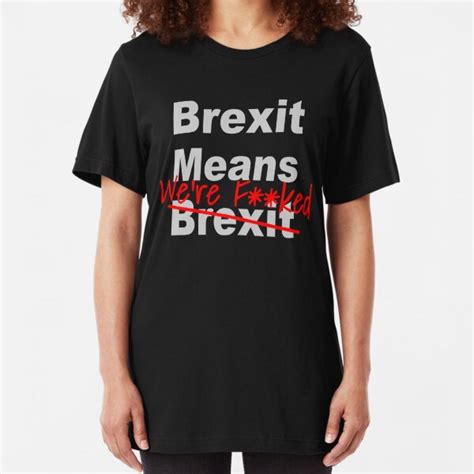 Brexit T Shirts Redbubble