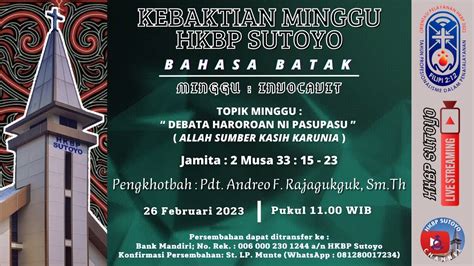 IBADAH MINGGU HKBP SUTOYO 26 FEBRUARI 2023 PUKUL 11 00 WIB BAHASA