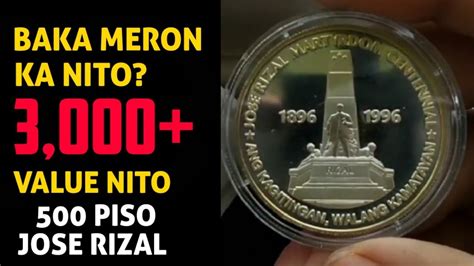 3 000 MAHIGIT ANG VALUE O HALAGA NITO RARE 500 PISO COIN JOSE RIZAL