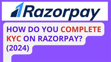 How To Submit Kyc Details In Razorpay Payment Gateway Kyc Razorpay