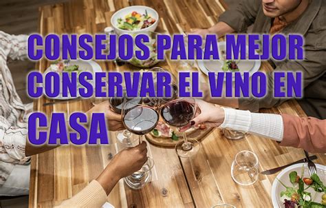 Como Conservar Mejor El Vino En Casa Wine Logistics