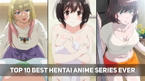 Top 10 Best 𝐻Ǝnta𝐼 Anime Series Greatest Plots In 𝐻Ǝ𝒩𝒯𝒜𝐼 Youtube