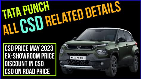 Tata Punch All Csd Details May 2023 Csd Price Csd On Road Price