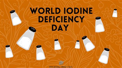 30 World Iodine Deficiency Day Wishes And Quotes Sw