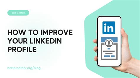 How To Improve Your Linkedin Profile