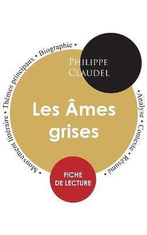 Fiche De Lecture Les Mes Grises Tude Int Grale Philippe Claudel