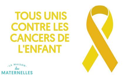 Septembre En Or Tous Unis Contre Les Cancers De L Enfant Youtube