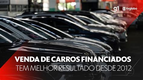 Juro menor impulsiona venda de carros financiados no início do ano g1