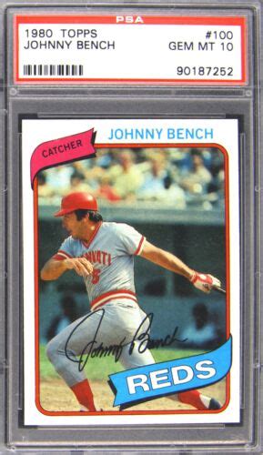 1980 Topps 100 Johnny Bench PSA 10 Gem Mint EBay