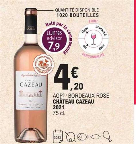 Promo Aop Bordeaux Ros Ch Teau Cazeau Chez E Leclerc Icatalogue Fr