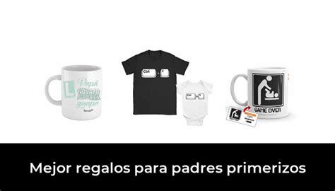 Mejor Regalos Para Padres Primerizos En Despu S De Horas De