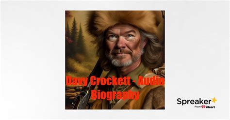 Davy Crockett - Audio Biography