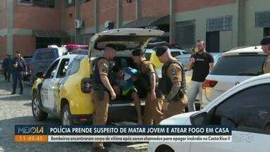 Meio Dia Paraná Ponta Grossa Polícia prende suspeito de matar jovem