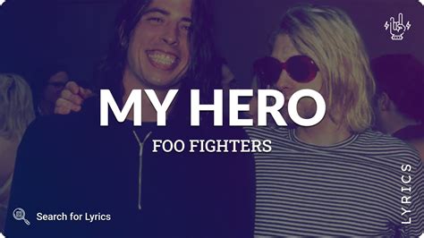 Foo Fighters My Hero Lyrics For Desktop Youtube