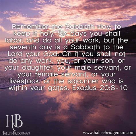 Remember The Sabbath Day To Keep It Holy Six Days You Shall Labor And Do All Your Work But