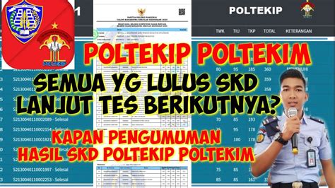 Pengumuman Hasil Skd Poltekip Poltekim 2021 Apa Ada Perengkingan