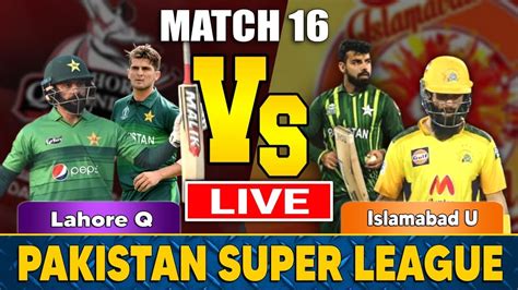 Psl Live Lahore Qalandars Vs Islamabad United Lah Vs Isl Live Psl