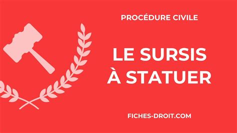 Le Sursis Statuer D Finition R Gime Causes Effets Et Voies De