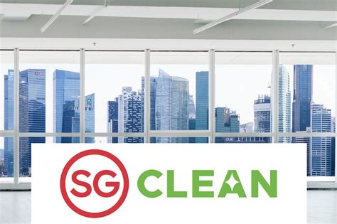 sg clean certification  reasons   matters  singapore