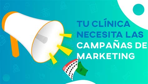 Debo Hacer Campa As De Marketing En Mi Cl Nica Archivex