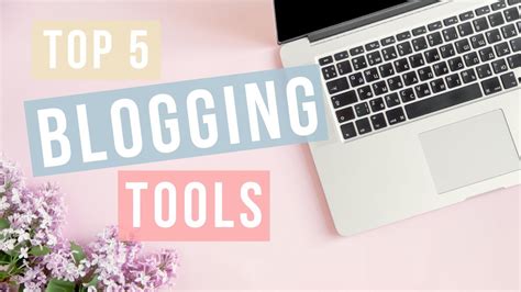 The Best Blogging Tools For New Bloggers And College Bloggers Grow Your