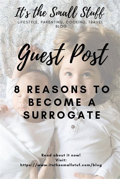 8 Reasons To Become A Surrogate Its The Small Stuff Surrogate Mom Surrogate Surrogate