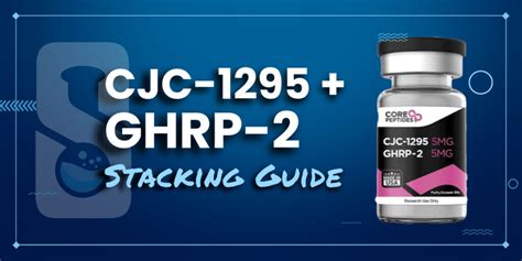 CJC 1295 GHRP 2 Stack The Ultimate Peptide Synergy For GH