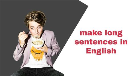 How To Practice Making Long Sentences In English Youtube